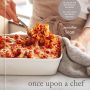 Once Upon a Chef: Weeknight/Weekend: 70 Quick-Fix Weeknight Dinners + 30 Luscious Weekend Recipes: A Cookbook - Image 1